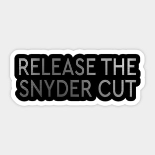 RELEASE THE SNYDER CUT - STEEL TEXT Sticker